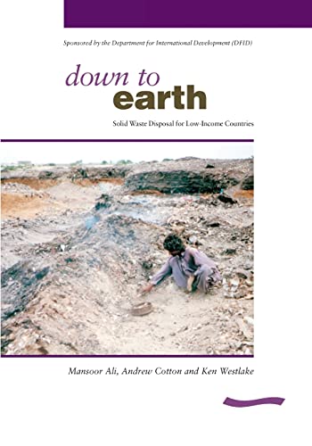 Stock image for Down to Earth: Solid waste disposal for low-income countries for sale by WorldofBooks