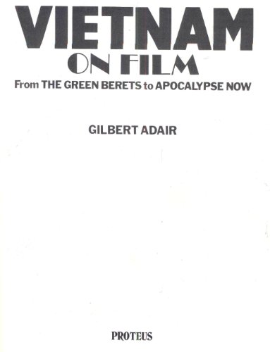 Imagen de archivo de VIETNAM ON FILM - From THE GREEN BERETS to APOCALYPSE NOW a la venta por SecondSale