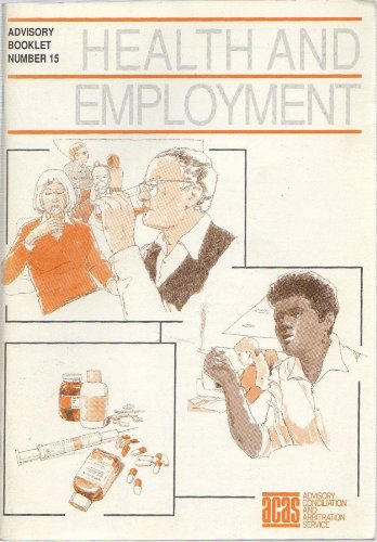 Beispielbild fr Health and Employment: Advisory Booklet zum Verkauf von Anybook.com