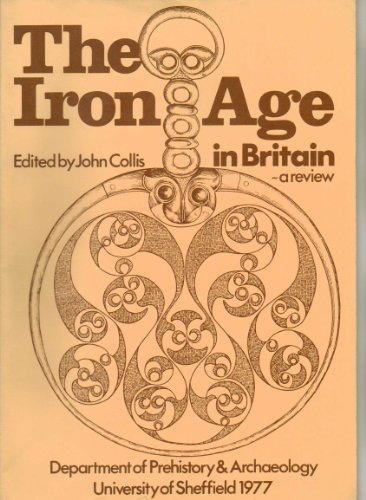 9780906090008: Iron Age in Britain: A Review