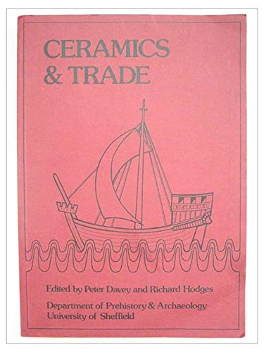 Beispielbild fr Ceramics and Trade : The Production and Distribution of Later Medieval Pottery in North-West Europe zum Verkauf von Better World Books Ltd