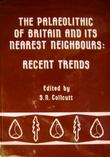 Stock image for Palaeolithic of Britain and Northern France: Recent Trends (Recent Trends S.) for sale by medimops