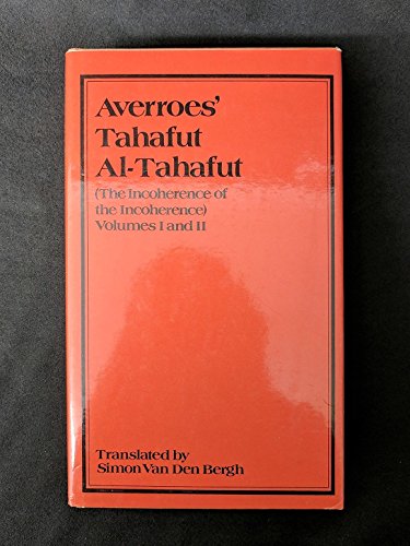 9780906094044: Averroes' Tahafut Al-Tahafut: The Incoherence of the Incoherence: v. 1 & 2
