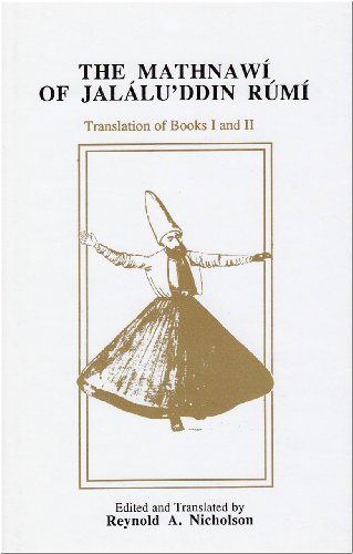 Beispielbild fr The Mathnaw of Jallu?ddn Rm : Volume 2, English Text zum Verkauf von Better World Books