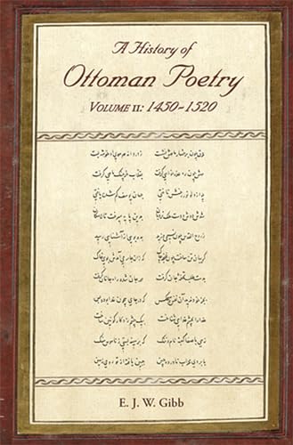 Beispielbild fr A History of Ottoman Poetry Volume II: 1450-1520 zum Verkauf von Books From California