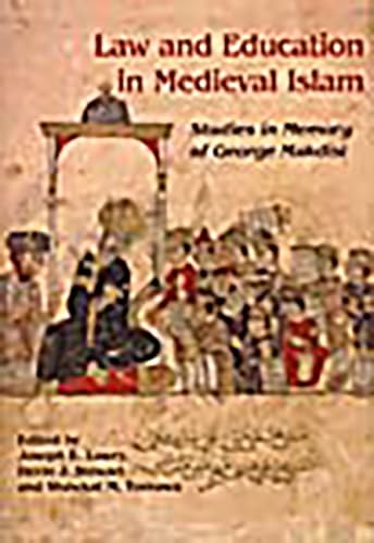 9780906094518: Law and Education in Medieval Islam: Studies in Memory of Prof. George Makdisi (Gibb Memorial Trust)