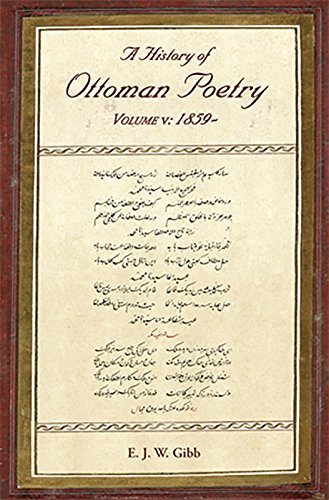 9780906094594: A History of Ottoman Poetry Volume V: 1859- (Gibb Memorial Trust Turkish Studies)