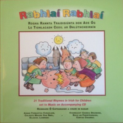 Stock image for Rabhla rabhla: rogha rannta traidisiúnta do aos  g for sale by WorldofBooks