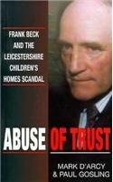 Stock image for Abuse of Trust for sale by Better World Books Ltd