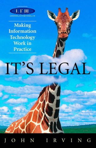 9780906097502: It's Legal: Making Information Technology Work in Practice: Making Legal Technology Work