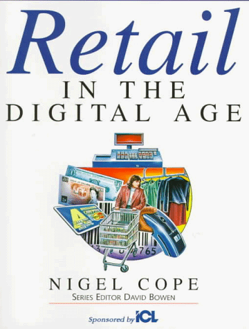 9780906097595: Retail in the Digital Age: v. 2