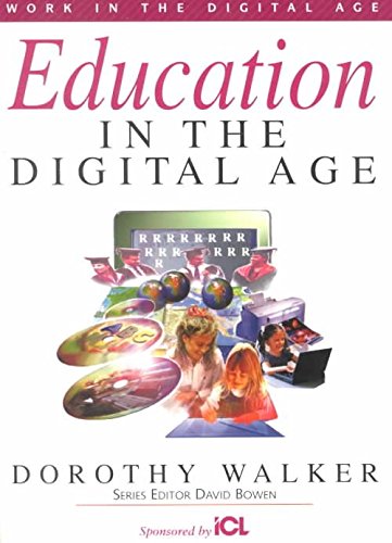 Beispielbild fr Education in the Digital Age zum Verkauf von Anybook.com