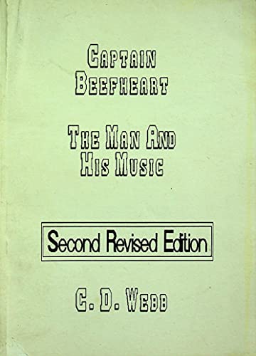 Imagen de archivo de captain beefheart. the man and his music.(second revised edition) a la venta por alt-saarbrcker antiquariat g.w.melling
