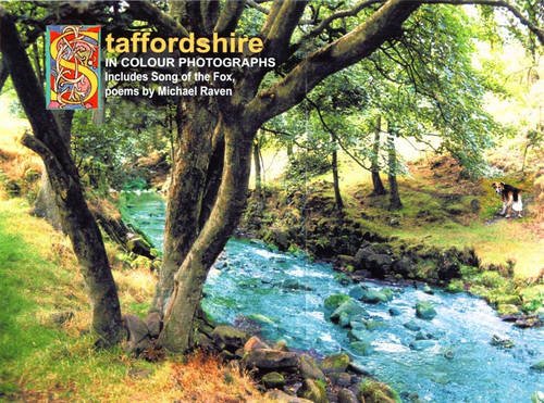 Stock image for Staffordshire in Colour Photographs: Includes Song of the Fox, Poems by Michael Raven for sale by WorldofBooks
