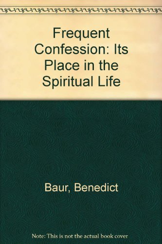 9780906127193: Frequent Confession: Its Place in the Spiritual Life