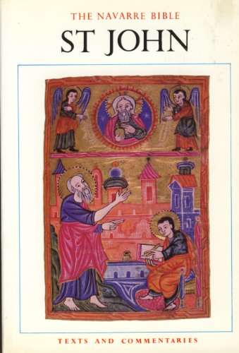 Beispielbild fr The Navarre Bible St John: Saint John's Gospel (The Navarre Bible: New Testament, Revised Standard Version and New Vulgate) zum Verkauf von BookMarx Bookstore