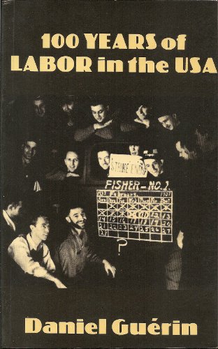 Imagen de archivo de 100 years of labor in the USA a la venta por Steven G. Jennings