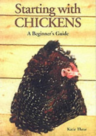 Beispielbild fr Starting with Chickens zum Verkauf von AwesomeBooks
