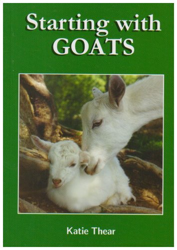 Stock image for Starting with Goats for sale by WorldofBooks