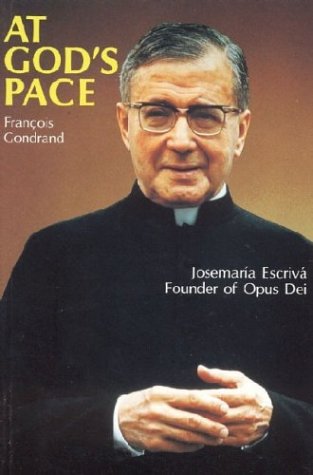 Beispielbild fr At God's Pace : Josemaria Escriva, Founder of Opus Dei zum Verkauf von Better World Books