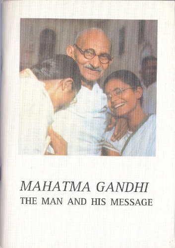 Imagen de archivo de Mahatma Gandhi: The Man and His Message a la venta por Ammareal