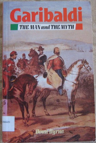 9780906149997: Mep;Garibaldi,Man & The Myth