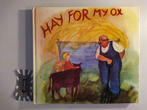 Stock image for Hay for My Ox for sale by ThriftBooks-Dallas