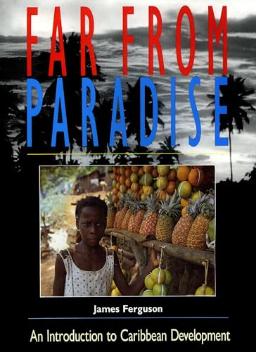 Stock image for Far from Paradise: Introduction to Caribbean Development for sale by Shadow Books