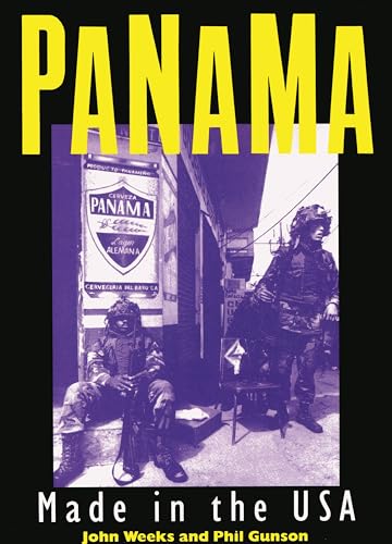 Panama: Made in the USA (9780906156551) by Weeks, John; Gunson, Phil