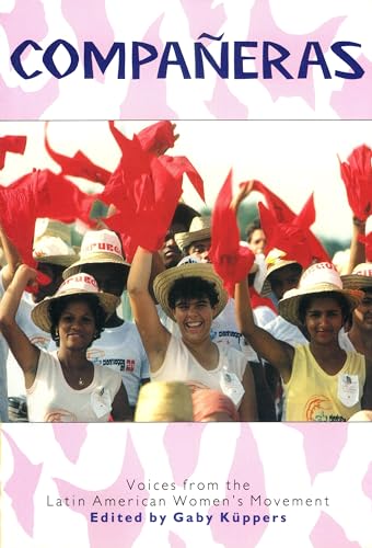 Stock image for Companeras: Voices from the Latin American Women's Movement for sale by SecondSale