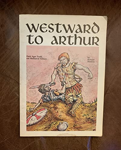 Beispielbild fr Westward to Arthur zum Verkauf von Merandja Books