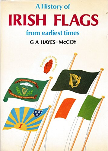 9780906187012: A history of Irish flags from earliest times