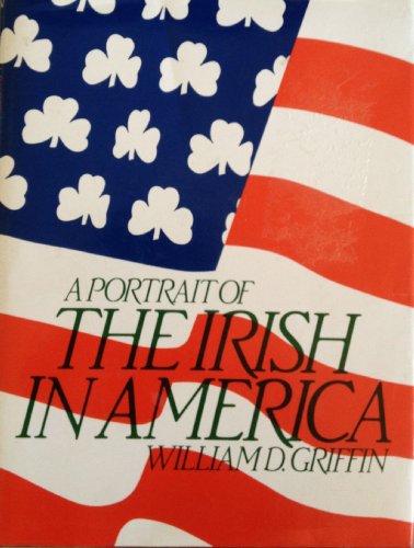Stock image for Portrait of the Irish in America for sale by Kennys Bookstore