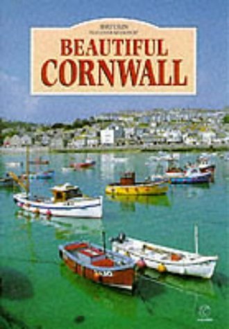 Beispielbild fr Beautiful Cornwall zum Verkauf von Better World Books