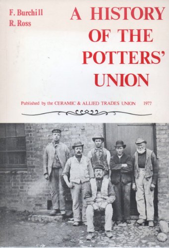 A history of the Potters' Union (9780906210000) by Burchill, Frank