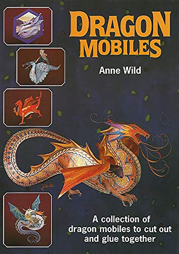 9780906212103: Dragon Mobiles: A Collection of Dragon Mobiles to Cut Out and Glue Together (Make mobiles series)