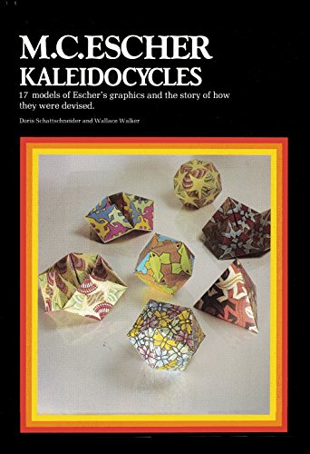 Beispielbild fr M. C. Escher Kaleidocycles - 17 models of Escher's graphics and the story of how they were devised zum Verkauf von WorldofBooks