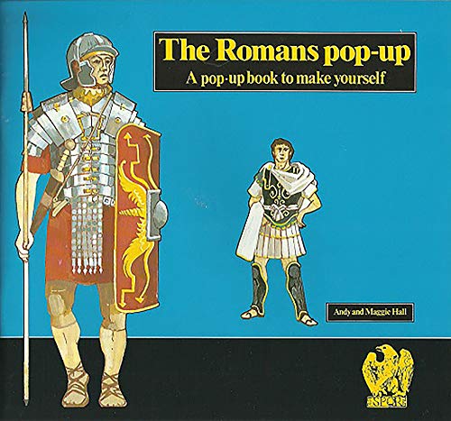 The Romans: Pop-up Book (Ancient civilisations pop-ups) - Hall, Andy, Hall, Maggie, British Museum Publications