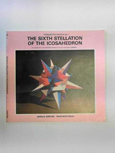 9780906212462: The Sixth Stellation of the Icosahedron: No 1 (Tarquin polyhedra)