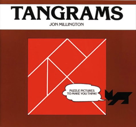 Imagen de archivo de Tangrams: Puzzle Pictures to Make You Think a la venta por WorldofBooks