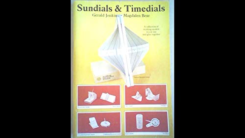 Imagen de archivo de Sundials and Timedials: A Collection of Working Models to Cut Out and Glue Together a la venta por WorldofBooks