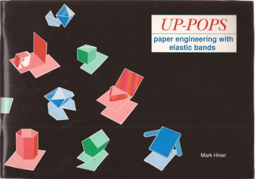 Stock image for Up-pops: Paper Engineering with Elastic Bands for sale by WorldofBooks