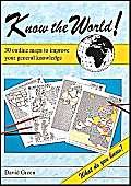 Know the World!: 30 Outline Maps to Improve Your General Knowledge - Green, David