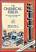 Imagen de archivo de The Chemical Helix: Make a Three Dimensional Model of the Periodic Table a la venta por AwesomeBooks