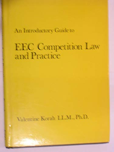 Imagen de archivo de An introductory guide to EEC competition law and practice a la venta por Bulrushed Books