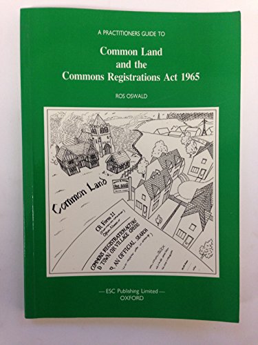 Beispielbild fr Common Land: Law Relating to Common Land and the Commons Registration Act, 1965 zum Verkauf von AwesomeBooks