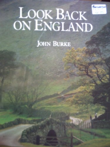 Look Back on England (9780906223574) by John Burke