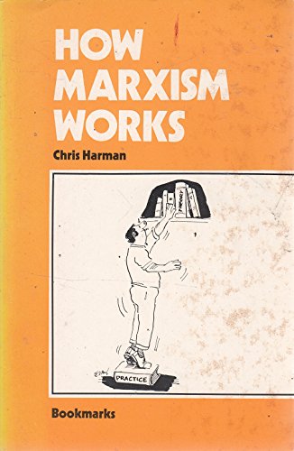 Beispielbild fr How Marxism Works zum Verkauf von WorldofBooks