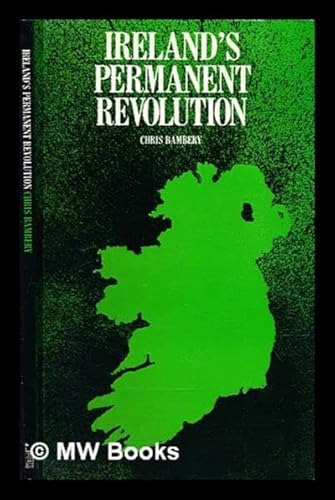 9780906224410: Ireland's Permanent Revolution