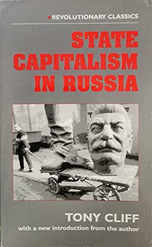 Beispielbild fr State Capitalism in Russia (Revolutionary classics) zum Verkauf von WorldofBooks